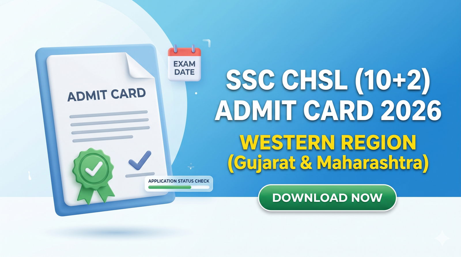 SSC CHSL Admit Card 2026 Western Region Download Link (Gujarat & Maharashtra)