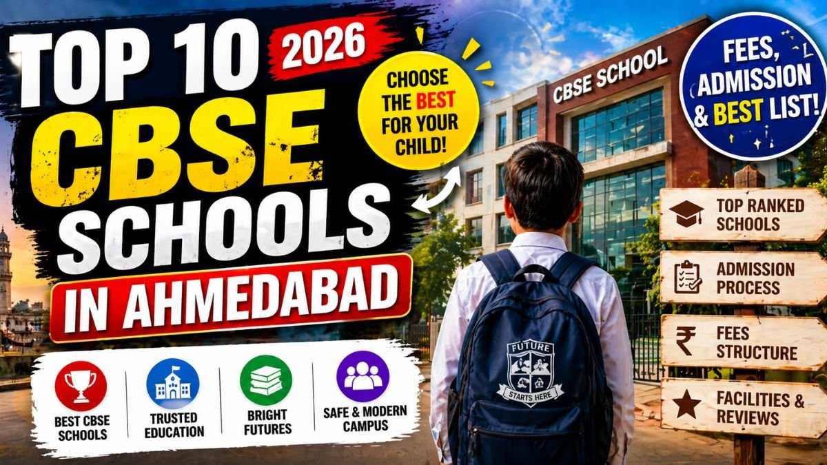 top 10 cbse schools in ahmedabad
